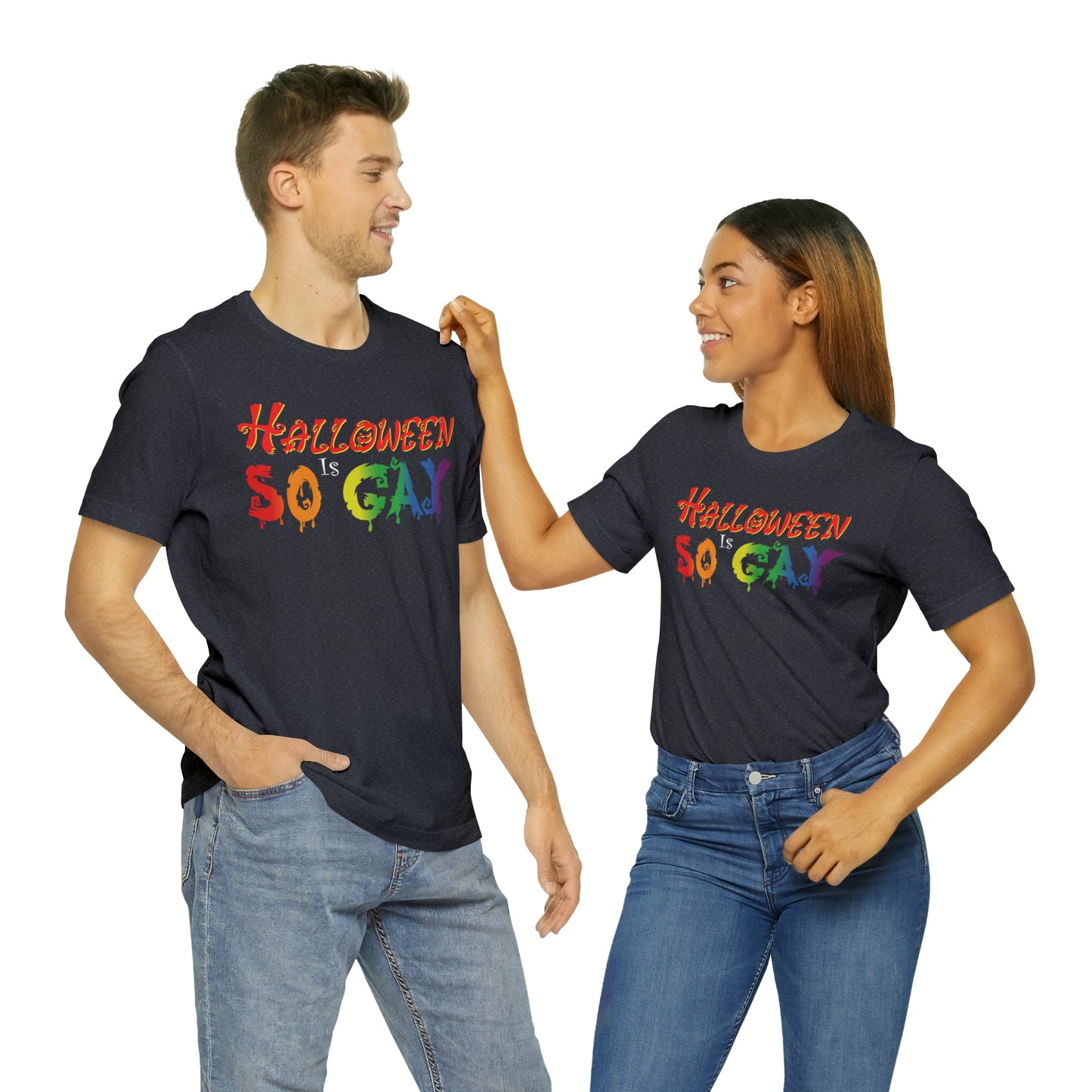 Halloween Is So Gay - Halloween 🎃 Tee - Front Design