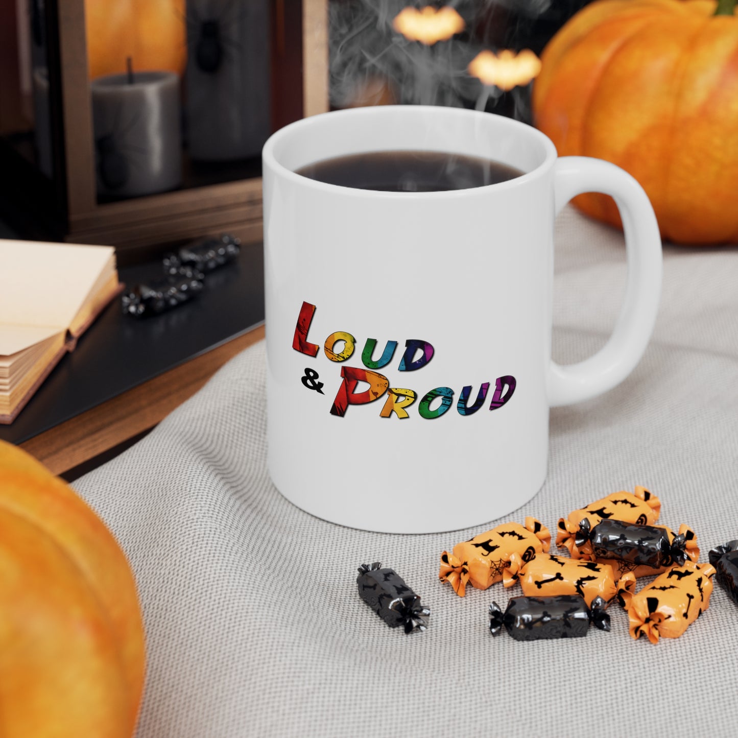 Loud And Proud Coffee Mug