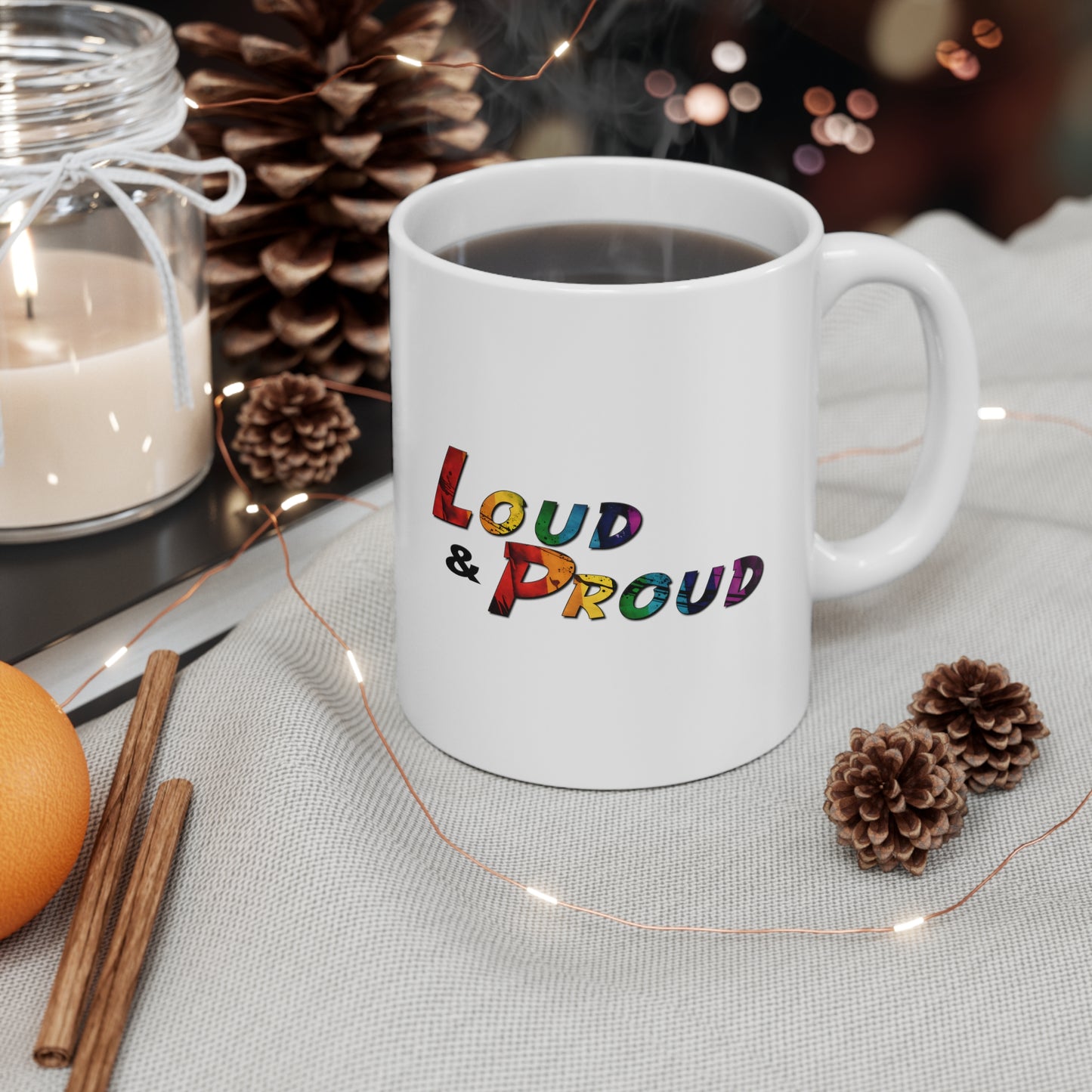 Loud And Proud Coffee Mug