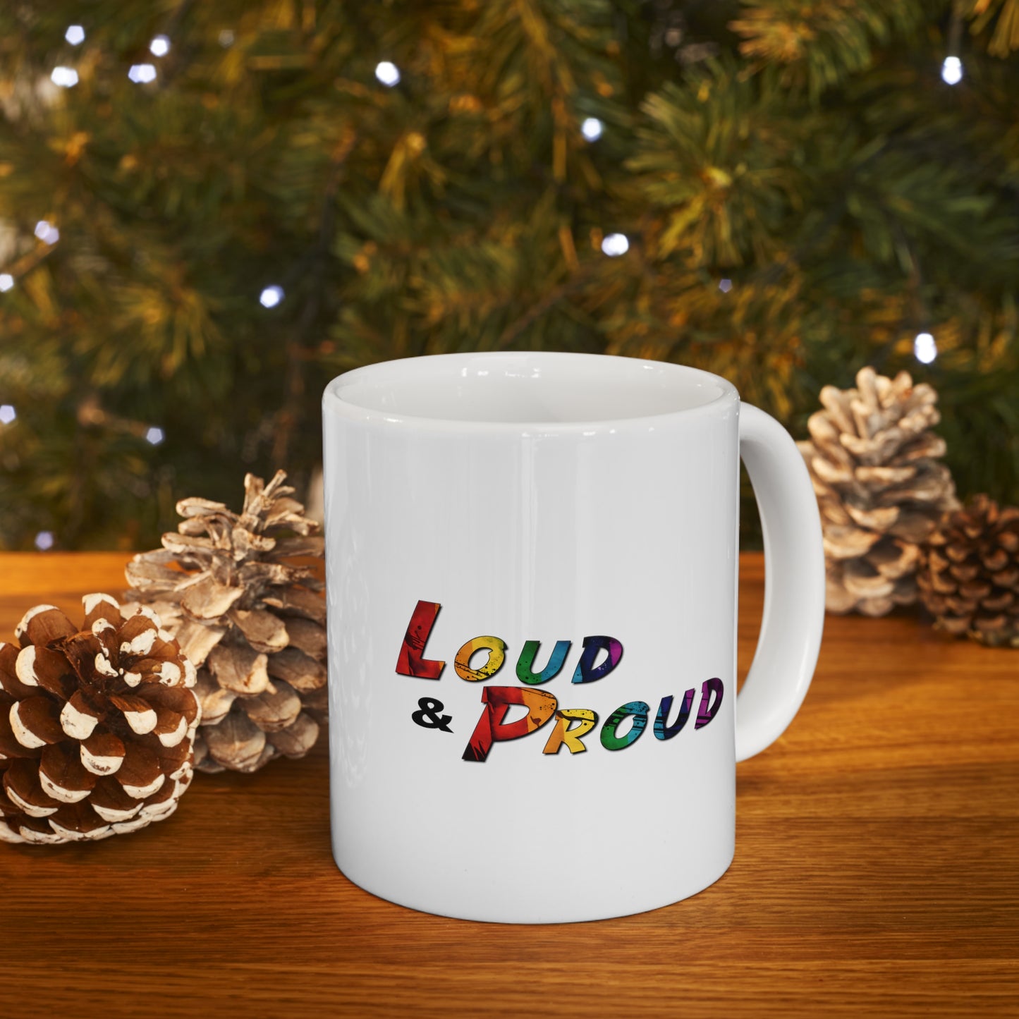 Loud And Proud Coffee Mug