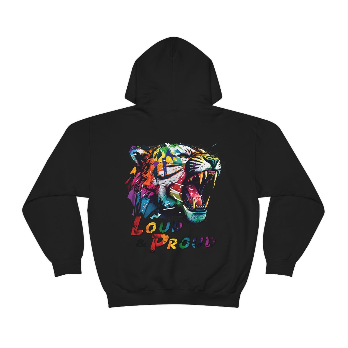 Loud & Proud Roaring Tiger Pride Hooded Sweatshirt