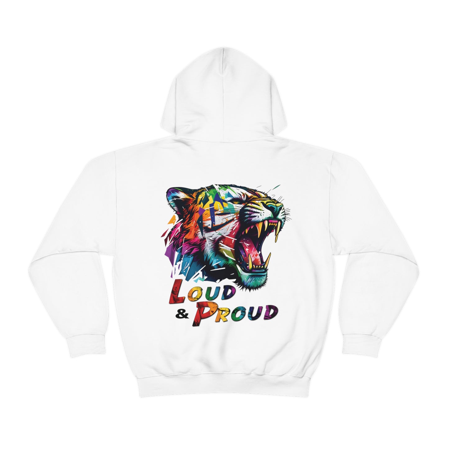 Loud & Proud Roaring Tiger Pride Hooded Sweatshirt