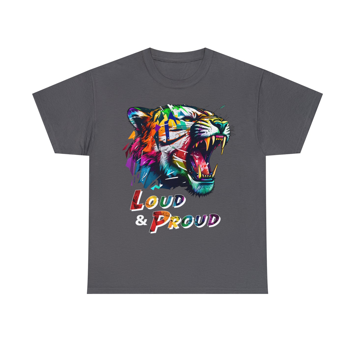 Loud & Proud Roaring Tiger Pride T-Shirt